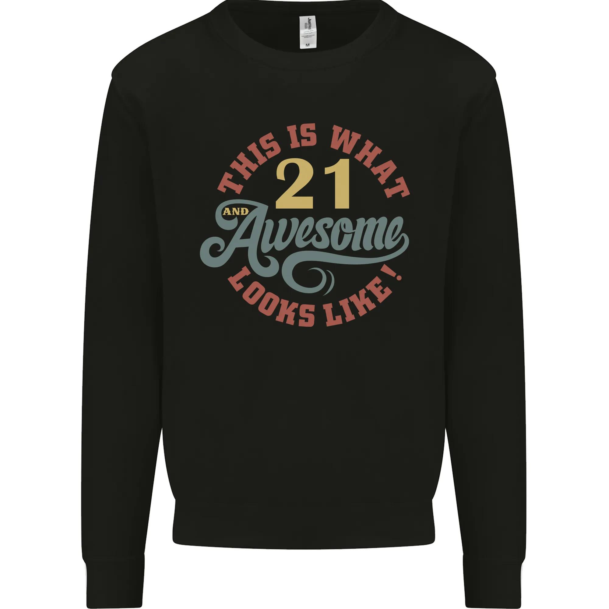 21st Birthday 21 Year Old Awesome Looks Like Mens Sweatshirt Jumper