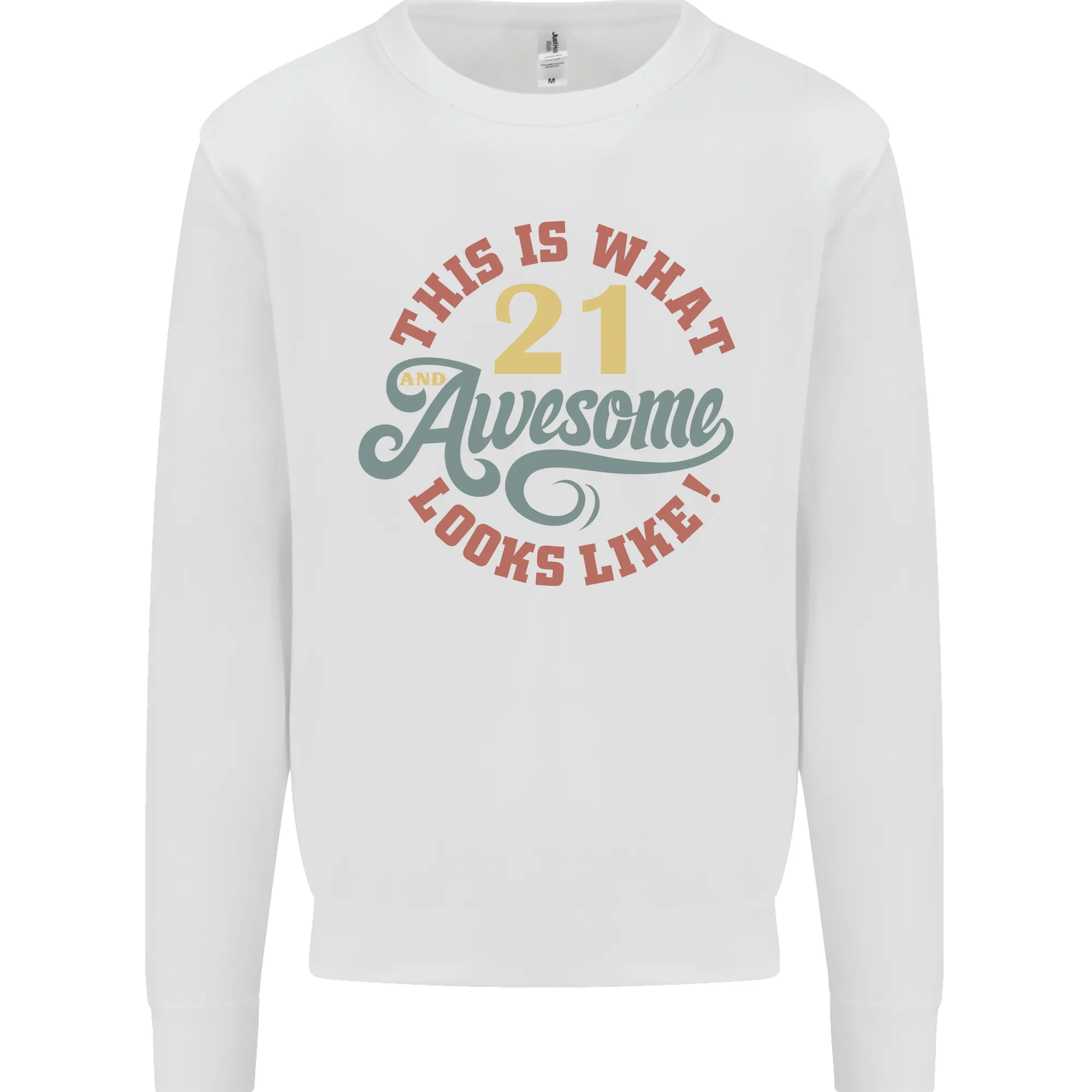 21st Birthday 21 Year Old Awesome Looks Like Mens Sweatshirt Jumper