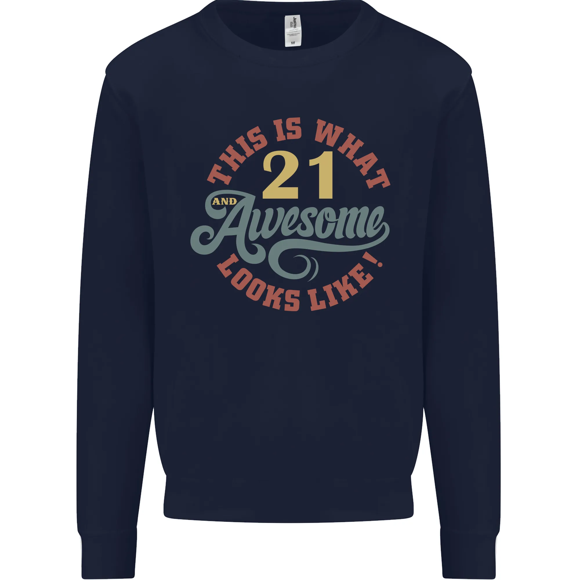 21st Birthday 21 Year Old Awesome Looks Like Mens Sweatshirt Jumper