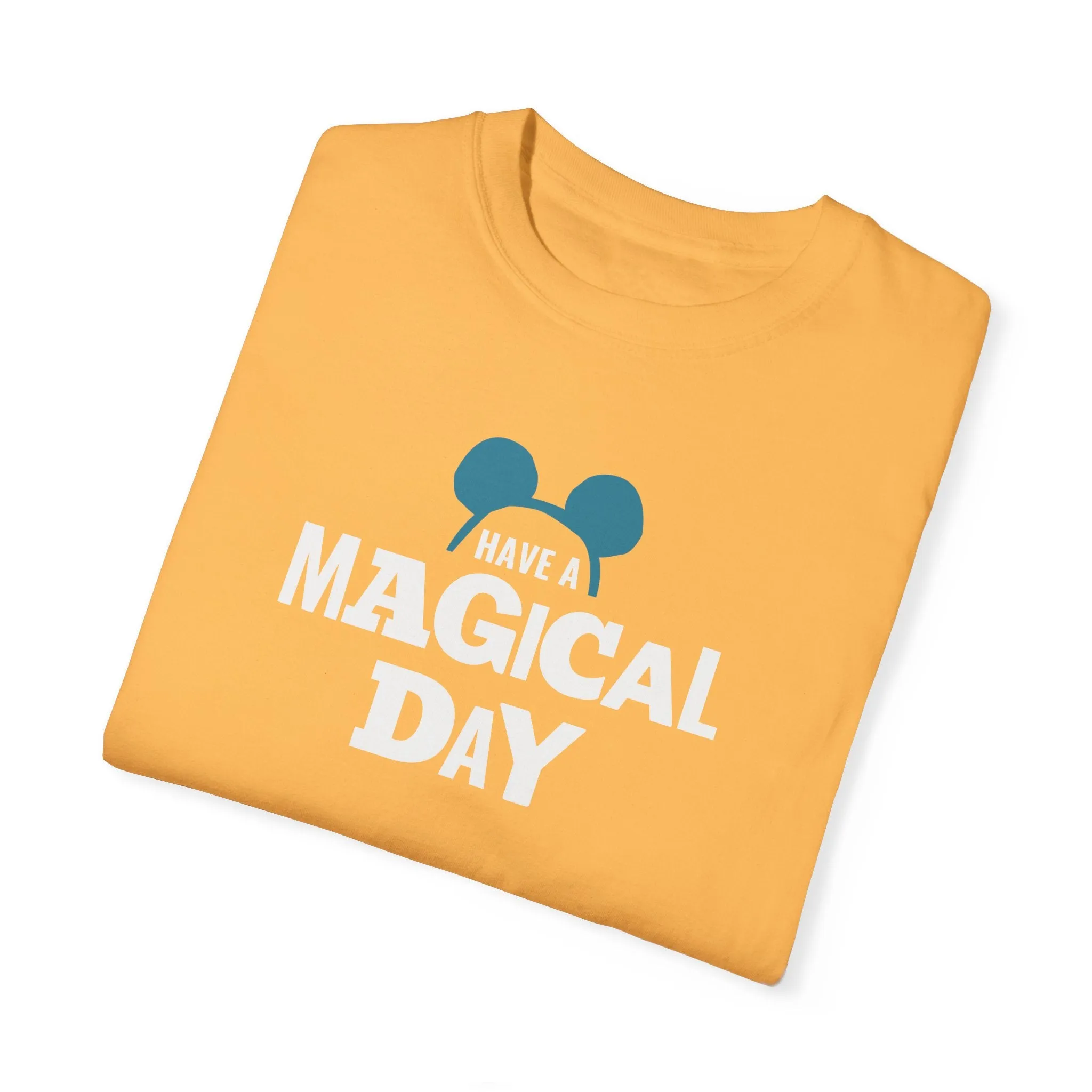 Magical Day - Comfort Colors Unisex Tee