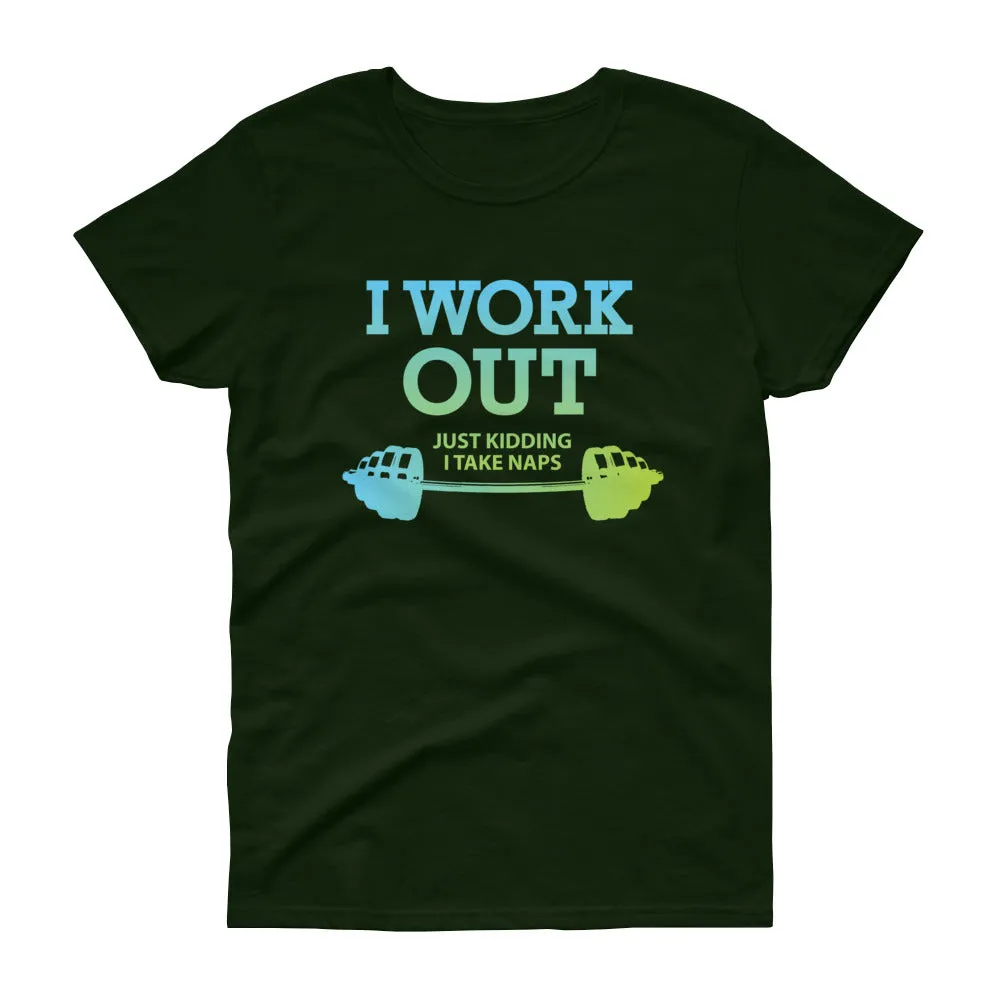 Minty Tees "I Work Out (Just Kidding, I Take Naps) Funny Fitness Inspired Women's Short Sleeve T-Shirt