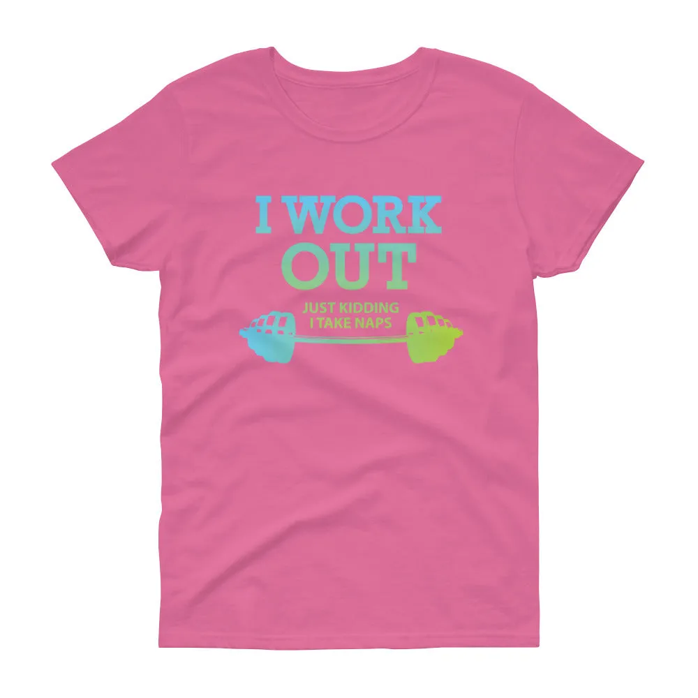 Minty Tees "I Work Out (Just Kidding, I Take Naps) Funny Fitness Inspired Women's Short Sleeve T-Shirt