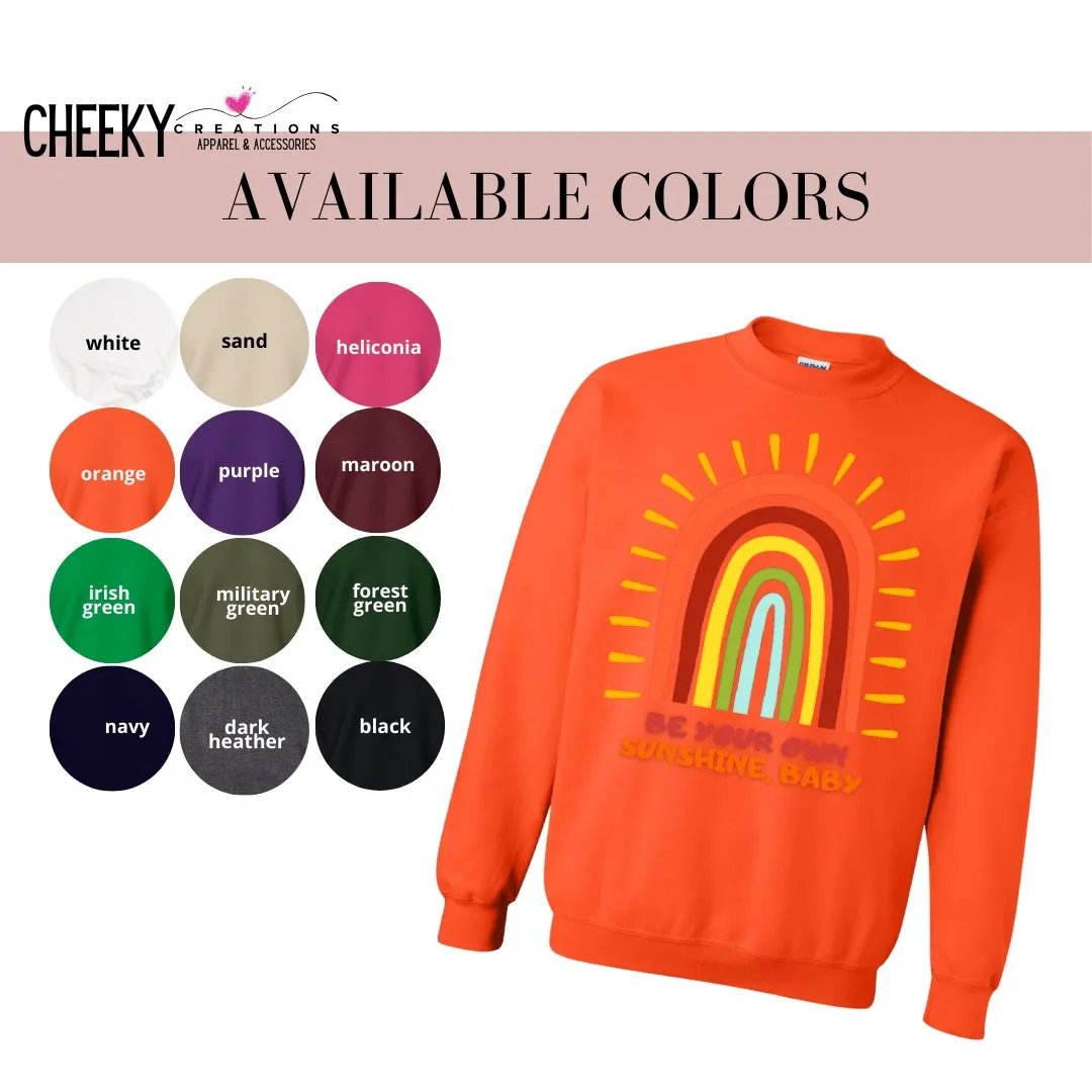 Trendy Be Your Sunshine Sweatshirt